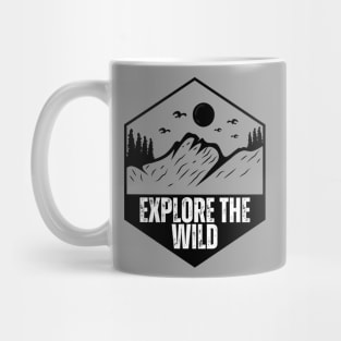 Explore The Wild Mountains Mug